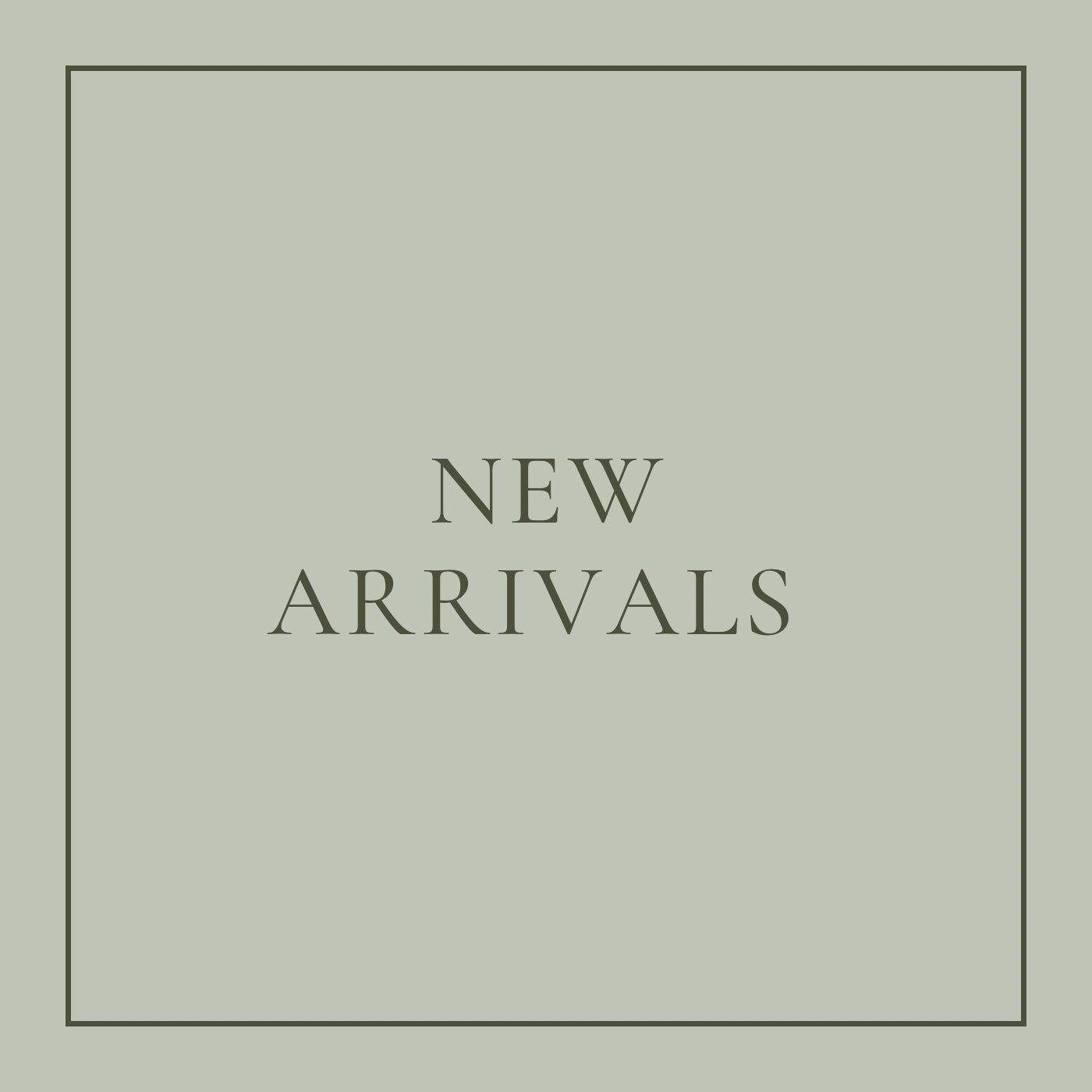 New Arrivals